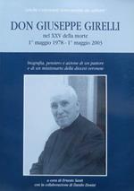 Don Giuseppe Girelli nel XXV della morte: 1° maggio 1978 - 1° maggio 2003: biografia, pensiero e azione di un pastore e di un missionario della diocesi veronese