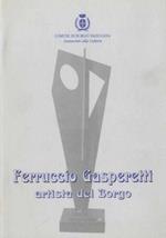 Ferruccio Gasperetti: artista del Borgo.\r<br>