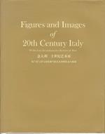 Figures and images of 20th Century Italy: Works from the permanent collections of Mart