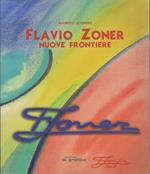 Flavio Zoner: nuove frontiere