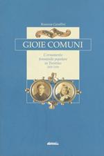 Gioie comuni. L'ornamento femminile in Trentino (1850-1950)