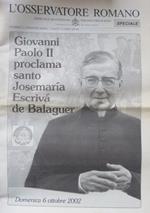 Giovanni Poalo II proclama Santo Josemaria Escrivà de Balaguer