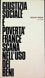 Giustizia sociale e povertà francescana nell’uso dei beni