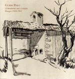 Guido Polo: l’emozione dei luoghi, disegni 1934-1947
