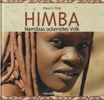 Himba: Namibias ockerrotes Volk