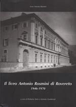 Il liceo Antonio Rosmini di Rovereto: 1946-1970