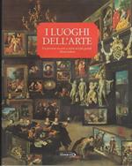 I luoghi dell’arte: un percorso tra arte e storia nei più grandi Musei italiani