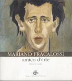 Mariano Fracalossi: amico d’arte