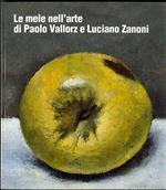 Le mele nell’arte di Paolo Vallorz e Luciano Zanoni
