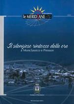 Le meridiane di Monclassico Val di Sole-Trentino: il silenzioso rintocco delle ore: Volumi: I (2003), IV (2006), V (2007), VI (2008)