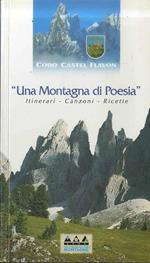 Una montagna di poesia: itinerari - canzoni - ricette