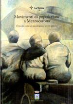 Movimenti di popolazione a Mezzocorona: il mondo come un piccolo paese: primi appunti