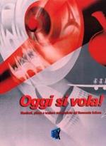 Oggi si vola!: cent’anni di tecnica, sogni e cultura di massa: manifesti, pitture e sculture aereonautiche del Novecento italiano