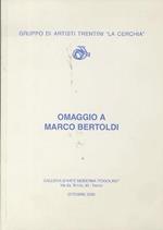 Omaggio a Marco Bertoldi
