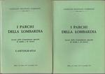 I parchi della Lombardia: Lavori della Commissione speciale di studio e di ricerca