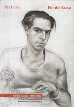 Per l’arte: Nicolò Rasmo (1909-1986) = Für die Kunst