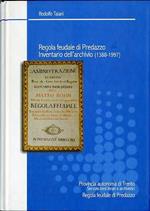 Regola feudale di Predazzo: Inventario dell’archivio (1388-1997)