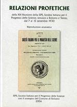 Relazioni profetiche della XIX Riunione della SIPS, Società italiana per il progresso delle scienze, tenutasi a Bolzano e Trento, dal 7 al 15 settembre 1930