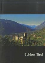 Schloss Tirol: mit einem Leitfaden zu den Portalen von Sigfried de Rachewiltz