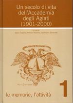 Un secolo di vita dell’Accademia degli Agiati: (1901-2000)