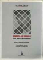 Sembra un secolo: Gian Marco Montesano