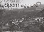 Spormaggiore: 2. briciole di storie