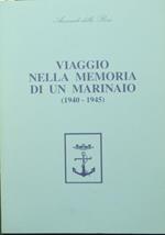 Viaggio nella memoria di un marinaio 1940-1945