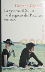 La vedova, il Santo e il segreto del Pacchero estremo