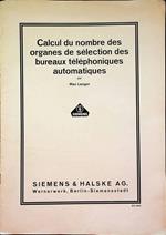 Calcul du nombre des organes de selection des bureau telephoniques automatiques