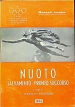 Nuoto, salvamento, pronto soccorso. 9. ed. A cura di Rodolfo Passerini. Manuale tecnico