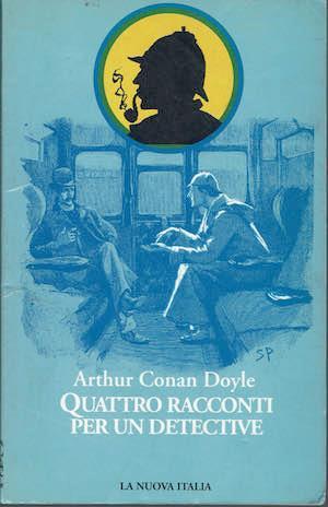 Quattro racconti per un detective - Arthur Conan Doyle - copertina