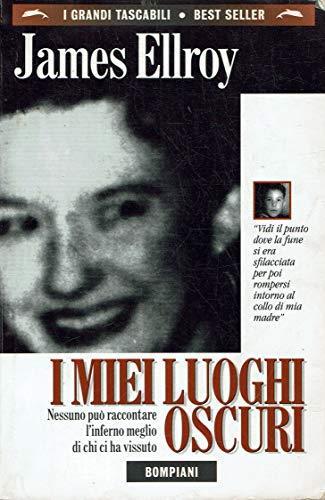 I miei luoghi oscuri - James Ellroy - copertina