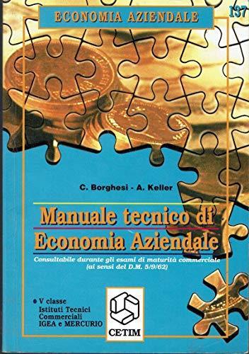 Manuale tecnico di economia aziendale. per gli Ist. Tecnici commerciali - copertina