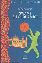 Swami e i suoi amici