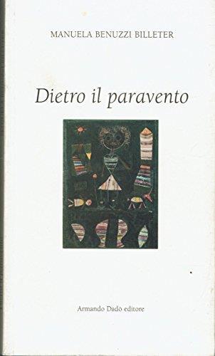 Dietro il paravento - Manuela Benuzzi Billeter - copertina