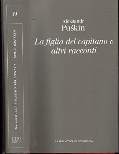 La figlia del capitano e altri racconti - Aleksandr Puskin - copertina