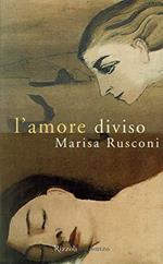 L' amore diviso