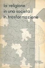 La religione in una società in trasformazione: ricerca empirica