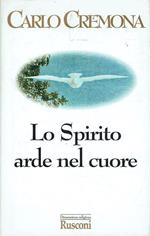 Lo spirito arde nel cuore