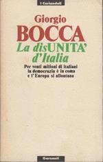 La disunità d'Italia. Per venti milioni di italiani la democrazia è in coma e l'Europa si allontana