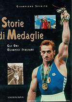 STORIE DI MEDAGLIE - Gli ori olimpici italiani