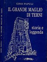 Il grande maglio di Terni: storia e leggenda