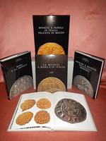 La moneta a Roma e in Italia: 1. Roma e la moneta 2. Monete e popoli in Italia nell'età di mezzo 3. Principi e monete nell'Italia moderna