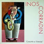 Inos Corradin: concerto a Venezia