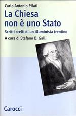 La Chiesa non è uno Stato: scritti scelti di un illuminista trentino