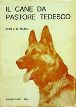 Il cane da pastore tedesco: come si educa - come si alleva - come si tiene.