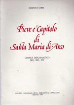 Pieve e capitolo di Santa Maria di Arco: codice diplomatico: sec. XII-XV