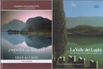 Il vento sulla soglia: viaggio tra cronaca e storia - La Valle dei laghi: storia dei paesaggi di una regione tra Adige e Garda