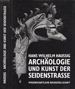 Archaologie und kunst der seidenstrasse