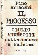 Il processo. Giulio Andreotti sotto accusa a Palermo